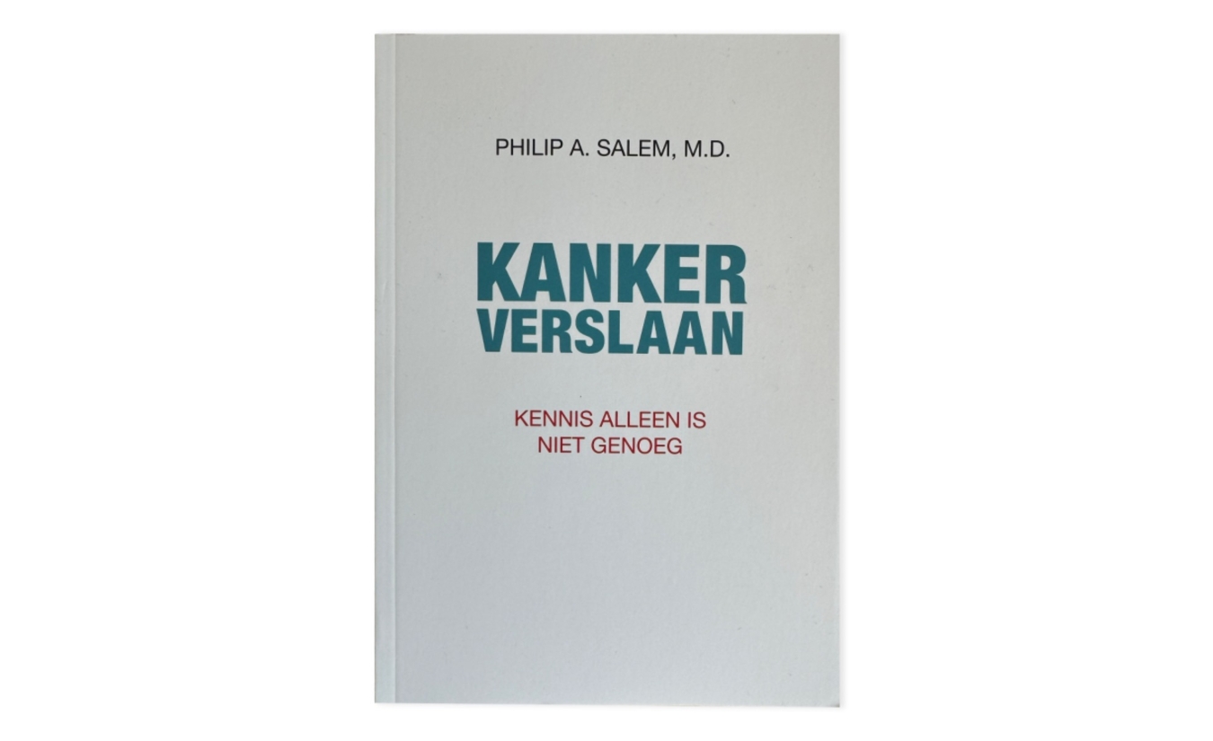 Kanker verslaan - Philip A. Salem M.D.